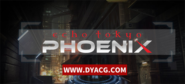 【ADV/汉化】凤舞东京（Echo Tokyo Phoenix）汉化版【PC电脑/465M】